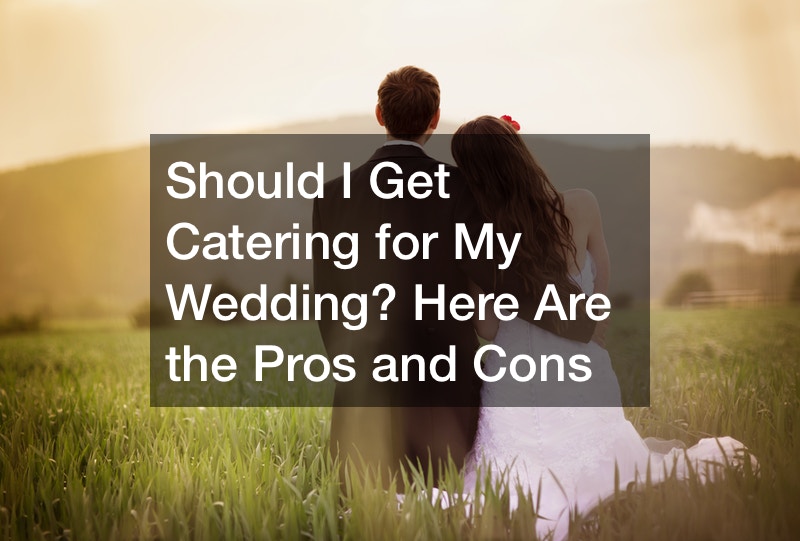 Should I Get Catering for My Wedding? Here Are the Pros and Cons post thumbnail image