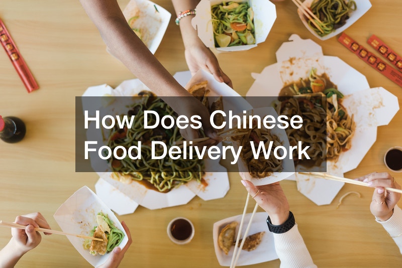 How Does Chinese Food Delivery Work post thumbnail image