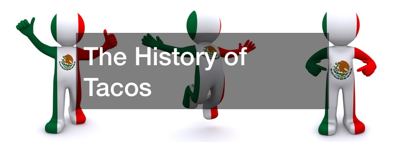 The History of Tacos post thumbnail image