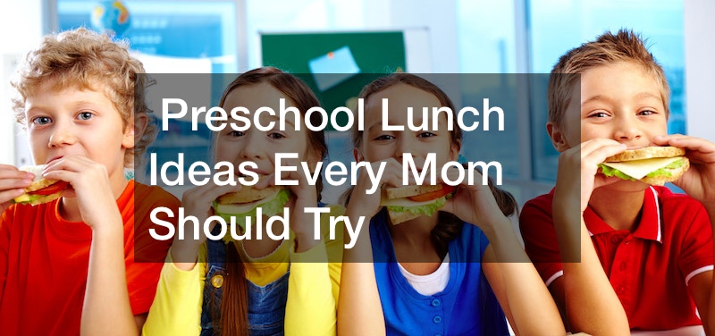 Preschool Lunch Ideas Every Mom Should Try post thumbnail image