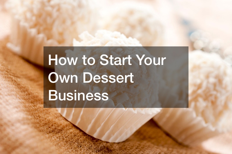 How to Start Your Own Dessert Business post thumbnail image