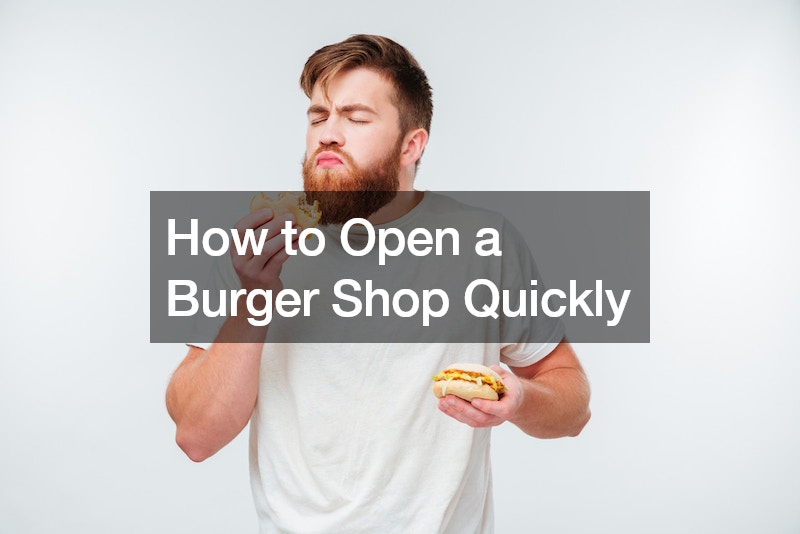 How to Open a Burger Shop Quickly post thumbnail image
