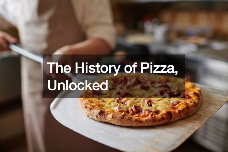 The History of Pizza, Unlocked post thumbnail image